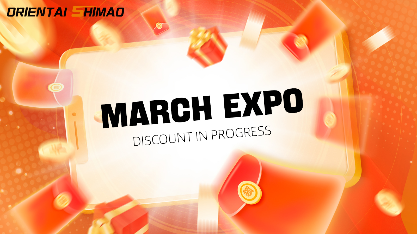March New Trade Festival Frenzy! Non-stop Discount Benefits!
